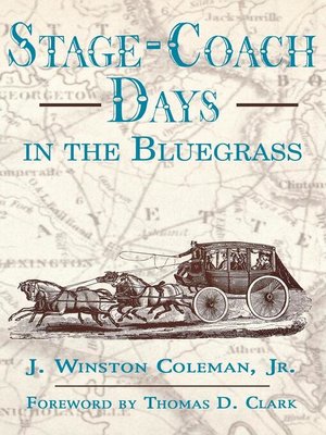 cover image of Stage-Coach Days In the Bluegrass
